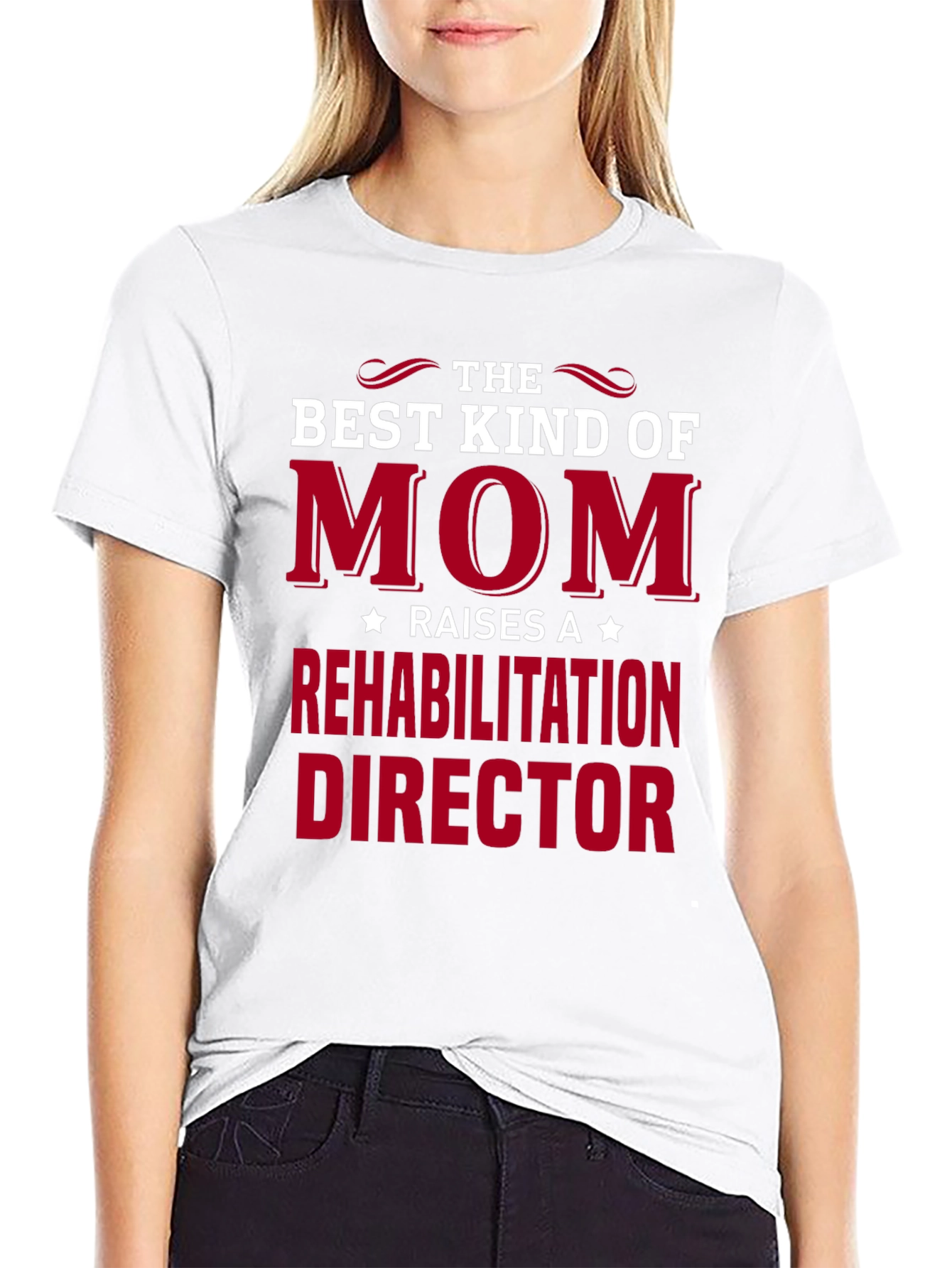 Best Kind of Mom Rehab Director T-Shirt