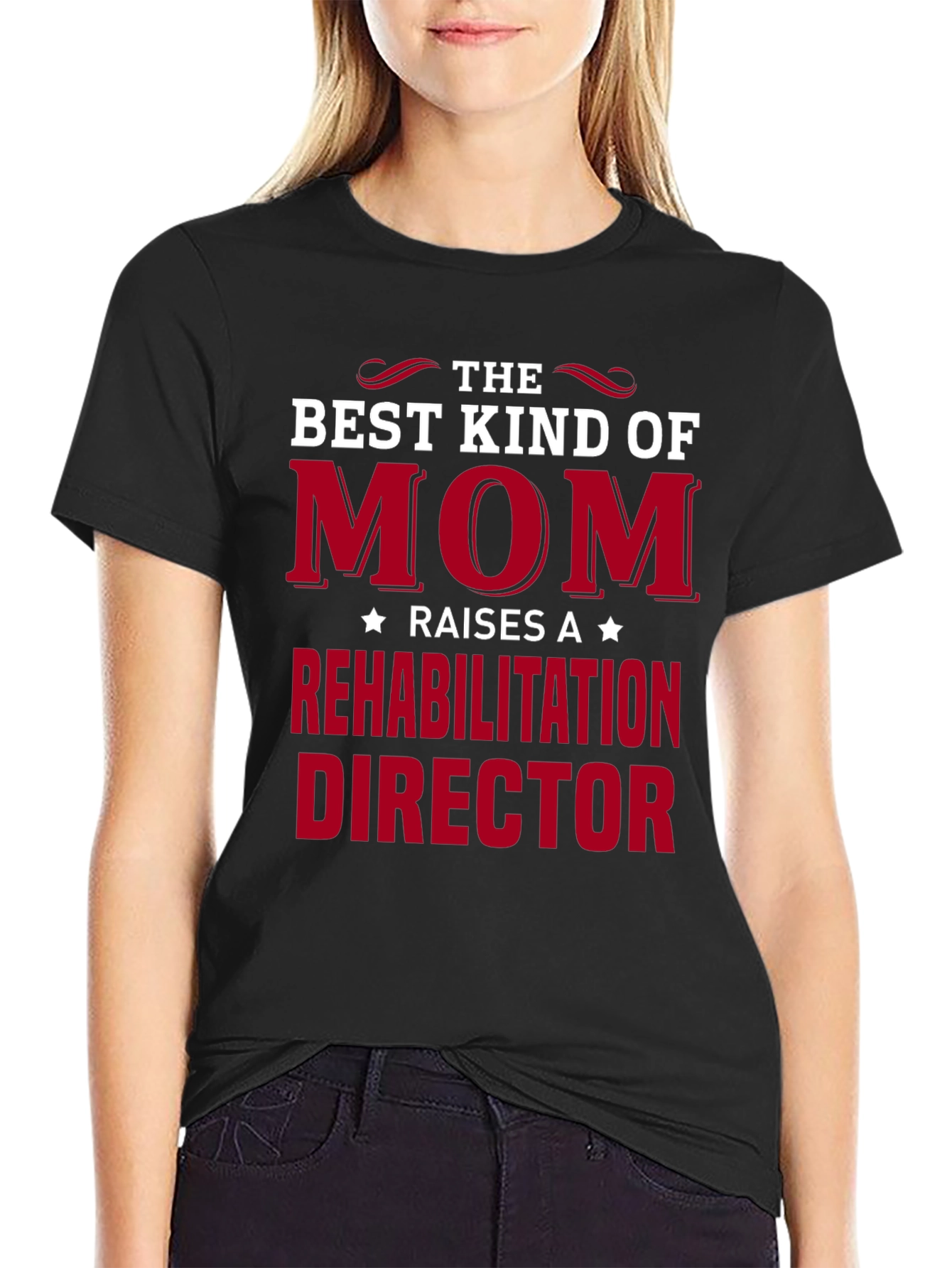 Best Kind of Mom Rehab Director T-Shirt