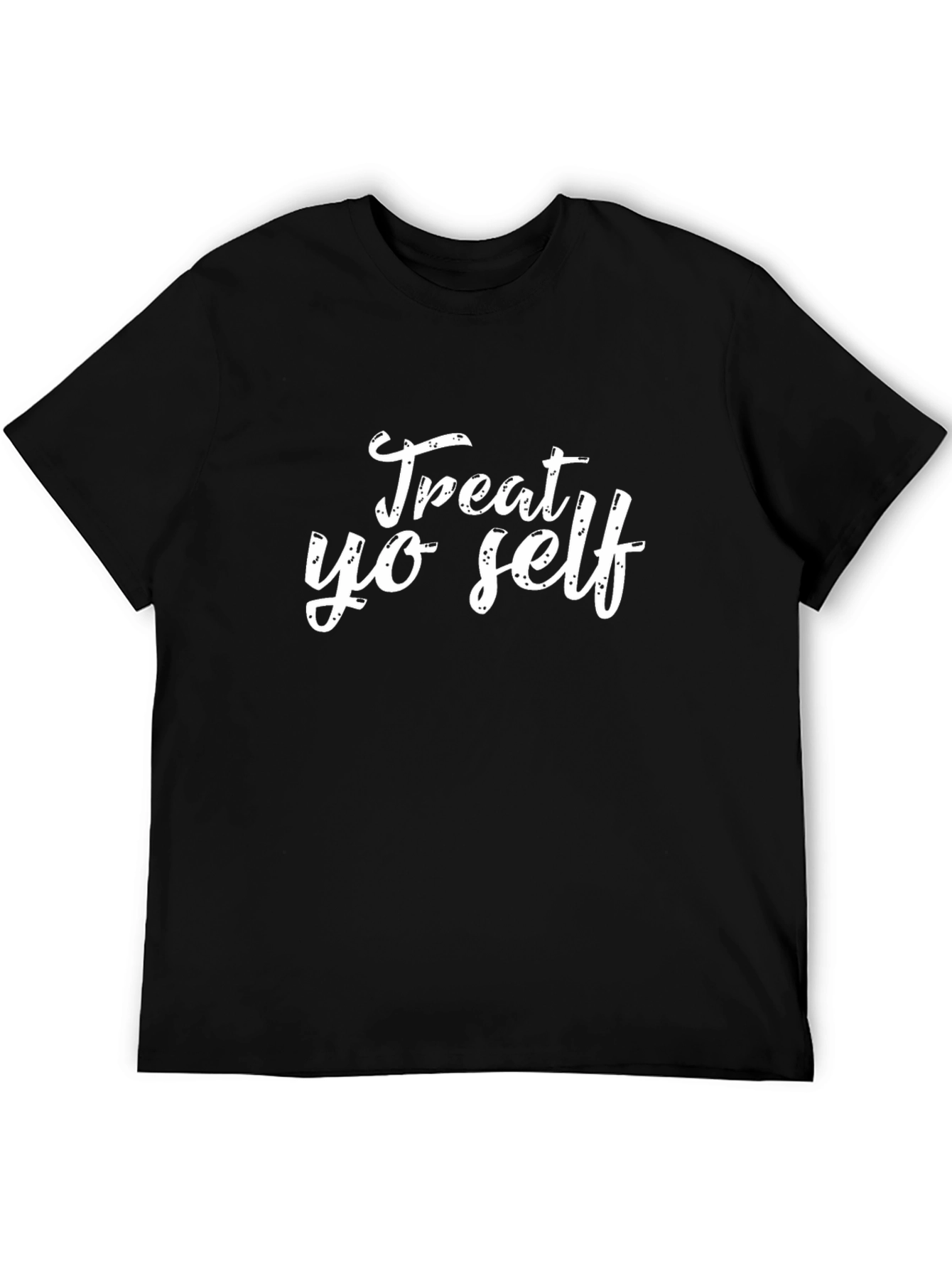 Treat Yo Self Graphic T-Shirt - Soft Cotton Blend