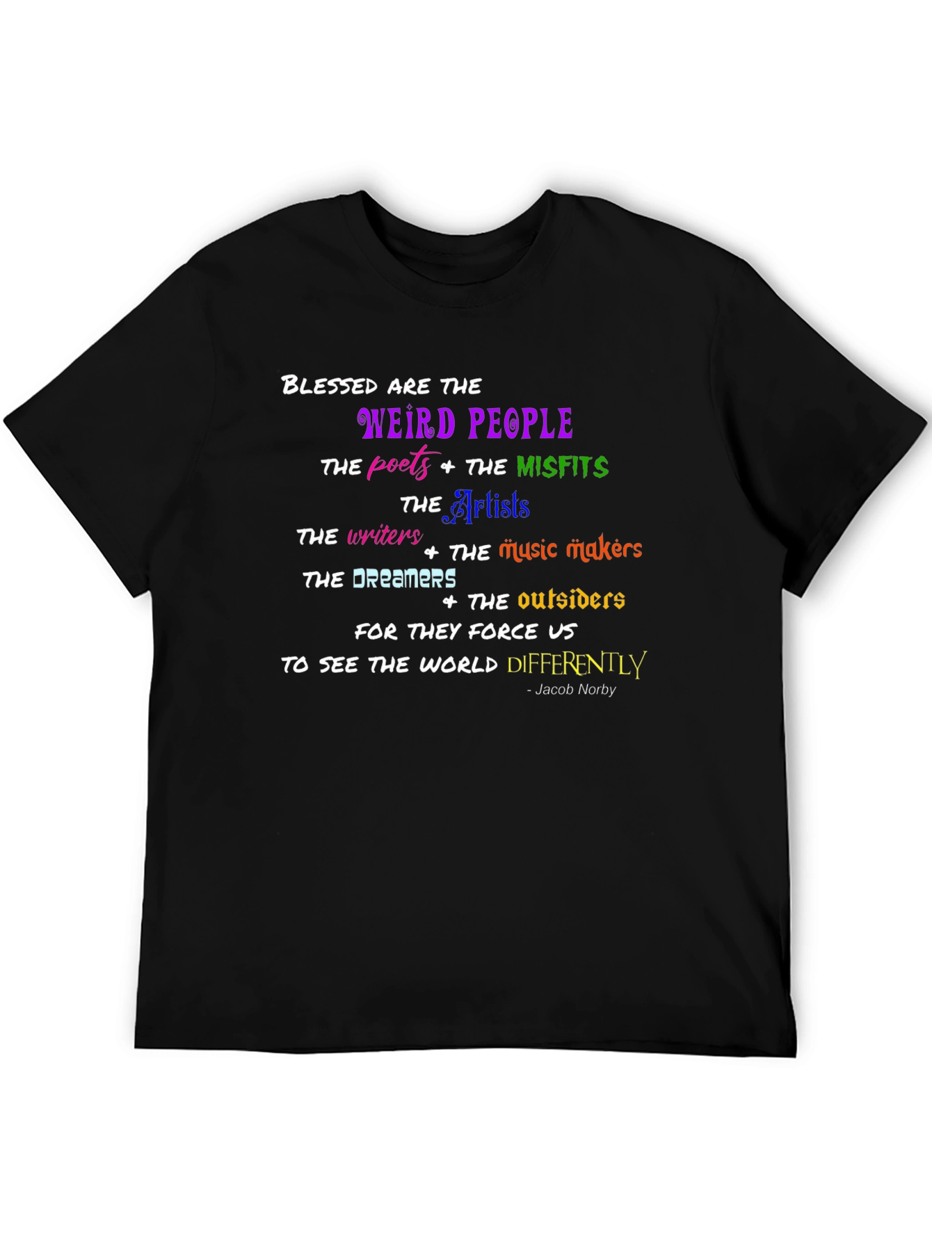 Blessed Are The Weird People T-Shirt