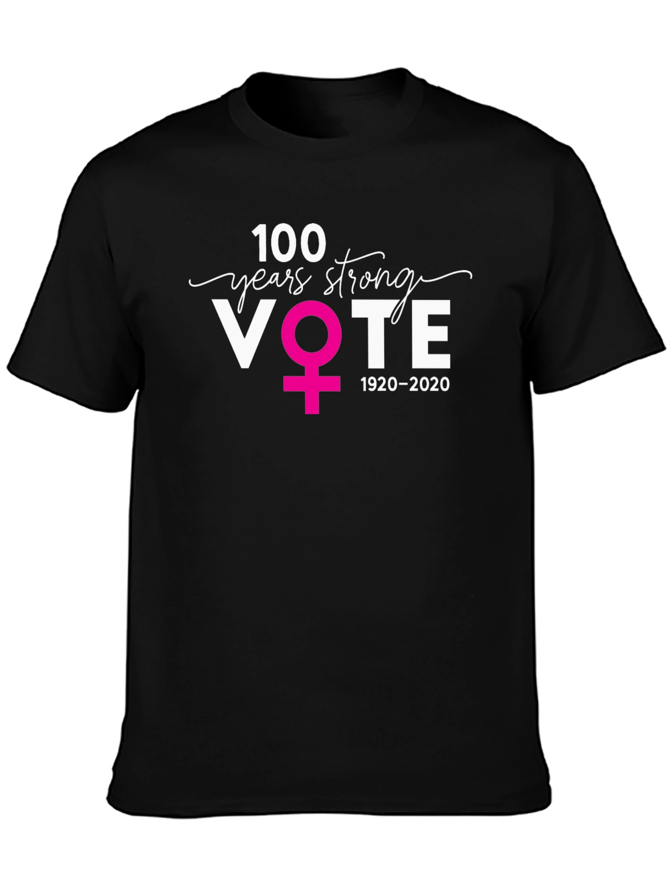 100 Years Strong Vote T-Shirt