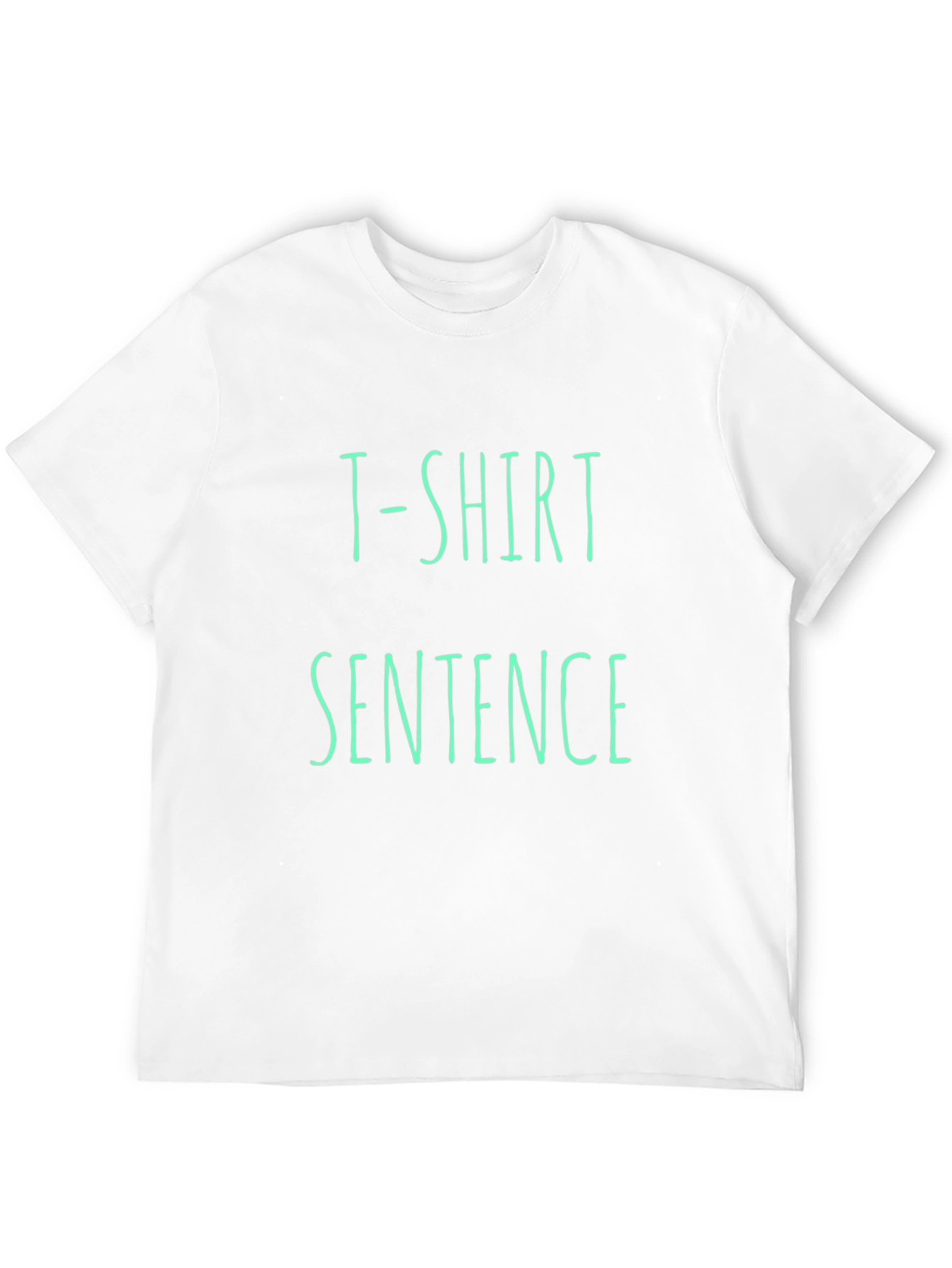 T-Shirt Sentence Cotton Tee