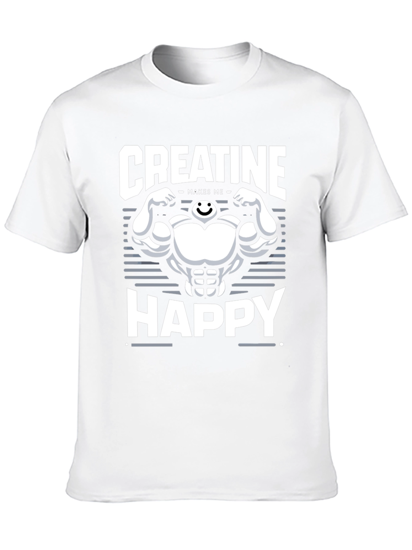 Creatine Makes Me Happy T-Shirt - Gym Motivation
