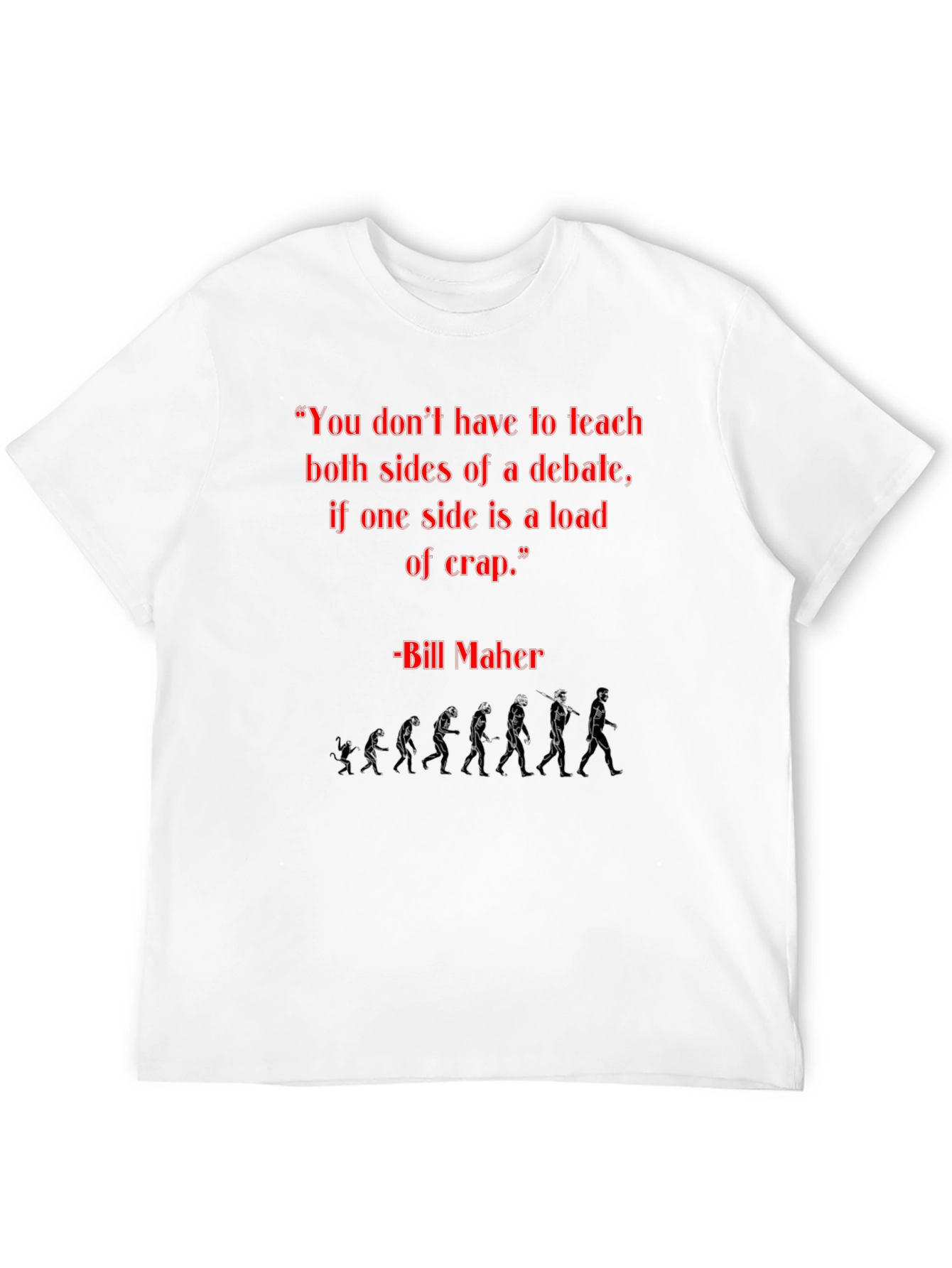 Bill Maher T-Shirt: Evolution Graphic Tee