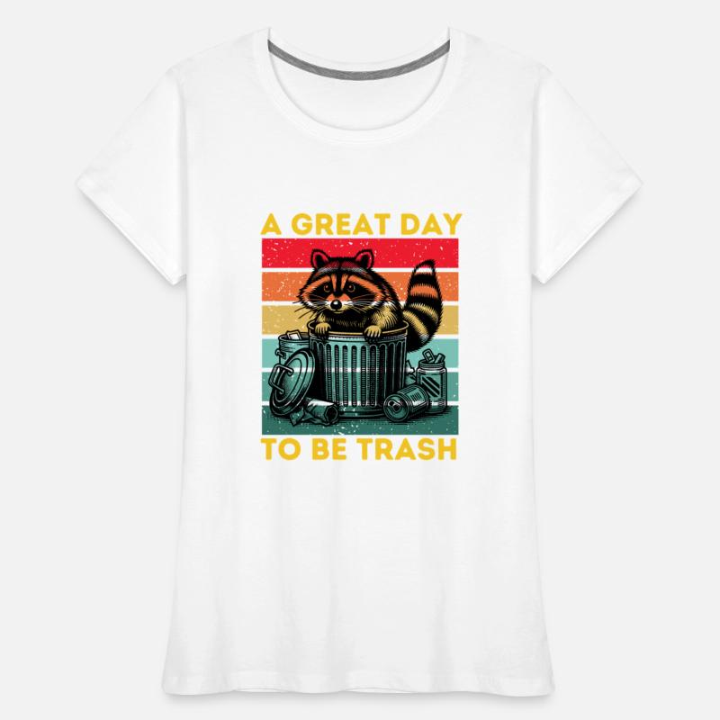 A GREAT DAY TO BE TRASH