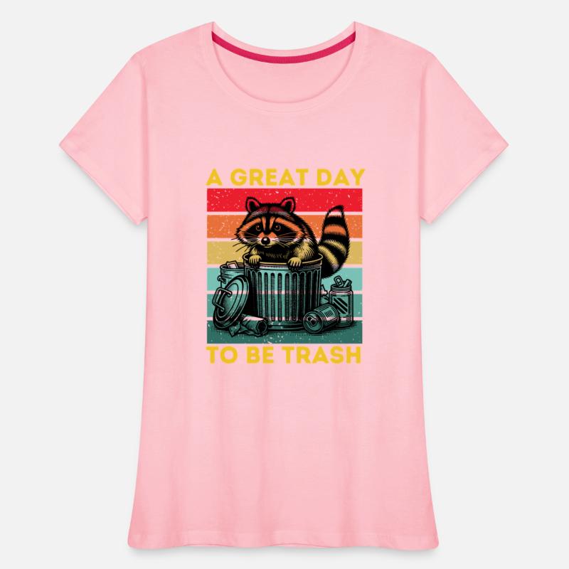 A GREAT DAY TO BE TRASH