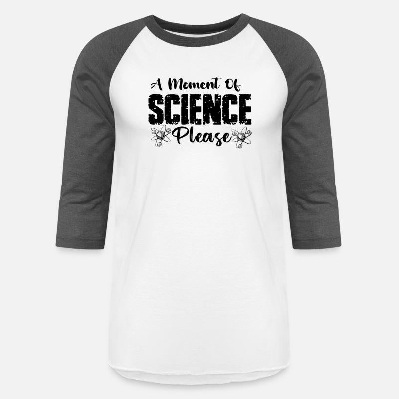 A Moment Of Science Please Funny Scientist Gift