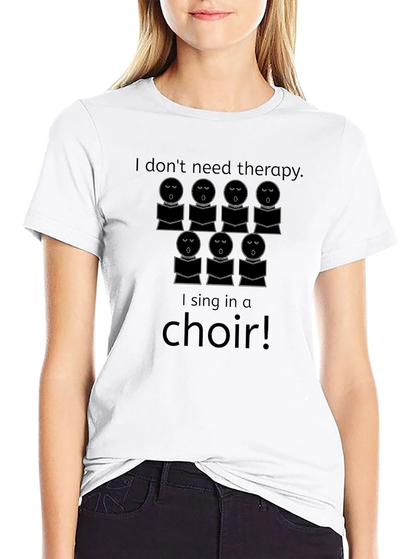 Choir Singer T-Shirt - Music Therapy Funny Tee