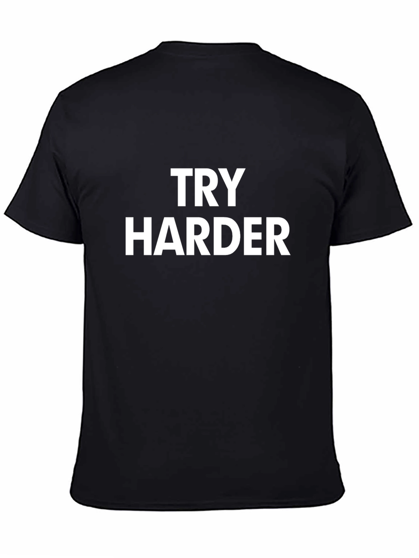 Try Harder Graphic Tee - Motivational Black T-Shirt