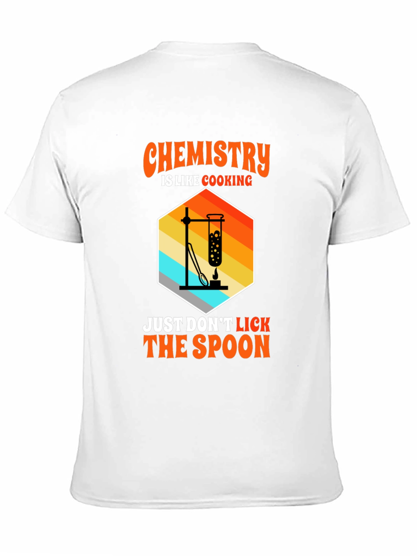 Chemistry is Like Cooking Funny T-Shirt