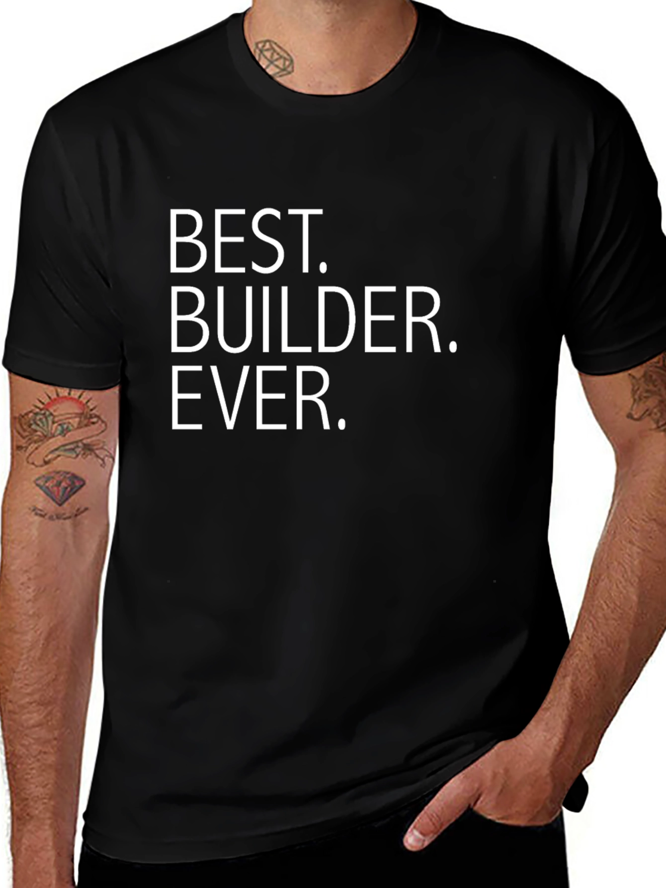 Best Builder Ever T-Shirt