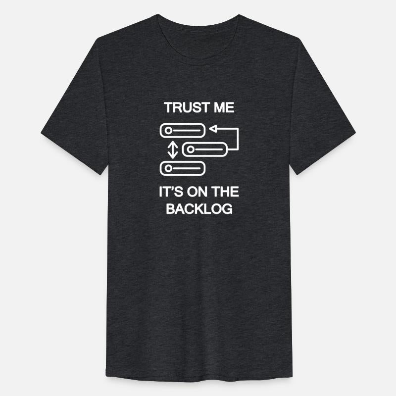Agile Coach Trust Me It s On the Backlog