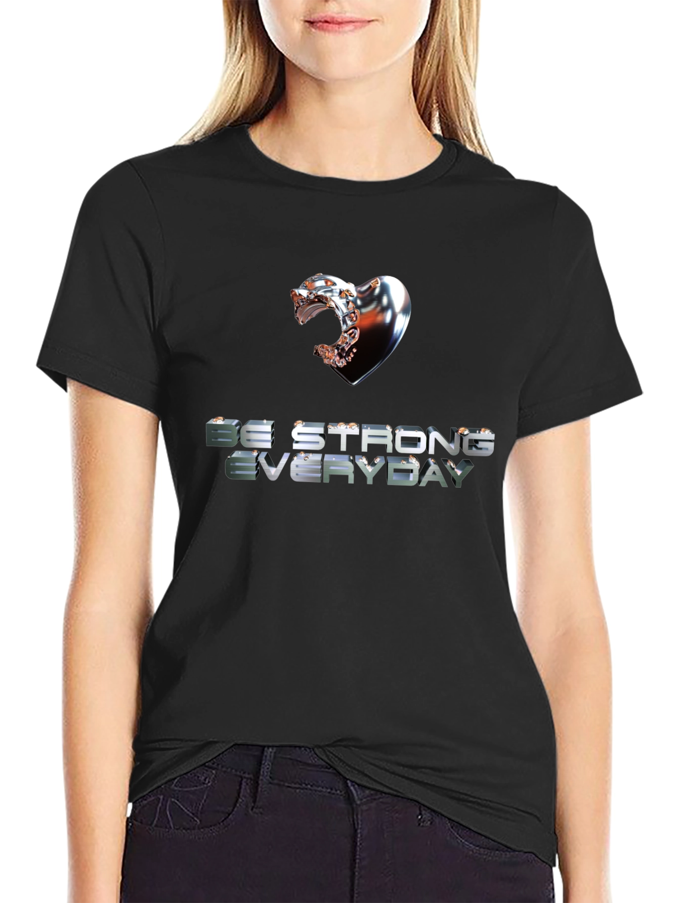 Be Strong Everyday Graphic Tee