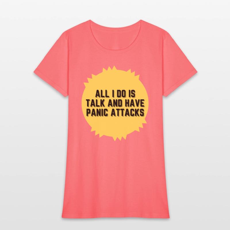 All I do is talk and have panic attacks
