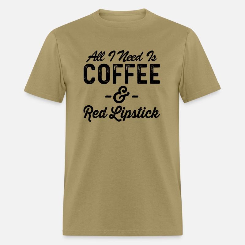 All I Need Is Coffee & Red Lipstick