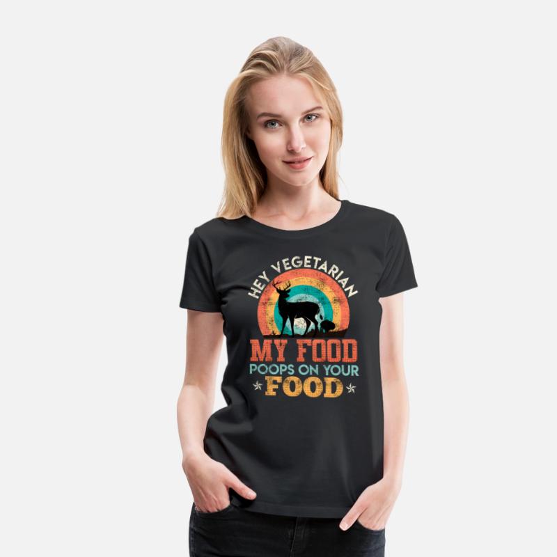 Anti Vegan MY FOOD POOPS ON YOUR FOOD Meat Lover