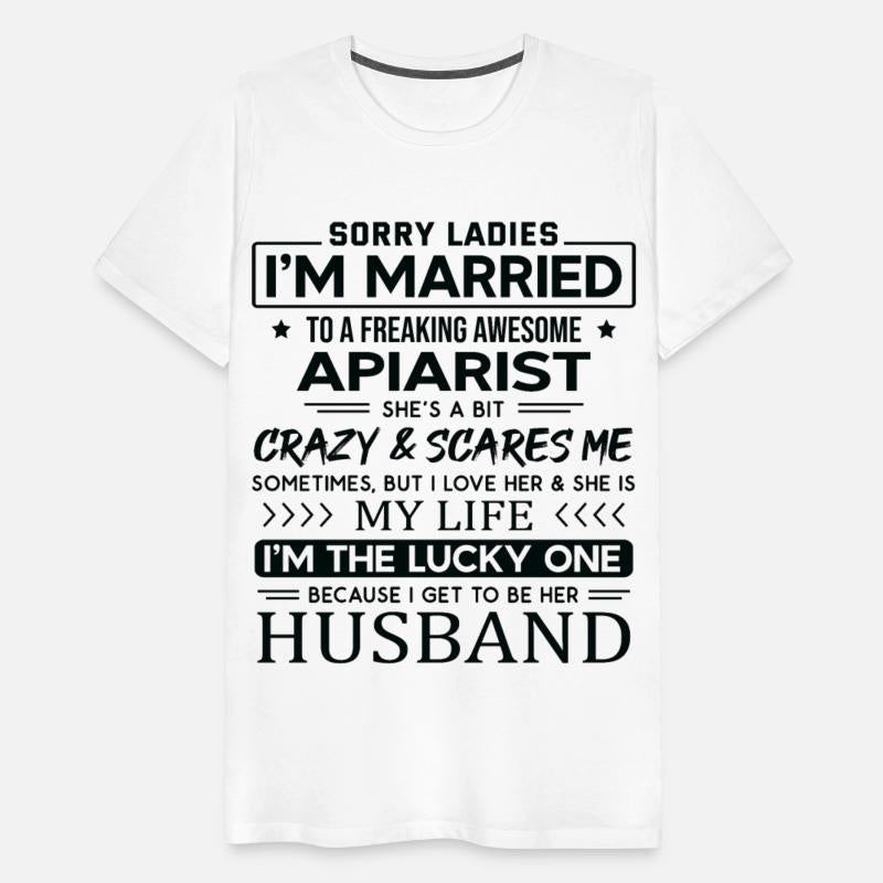 Apiarist Funny Saying For Husband
