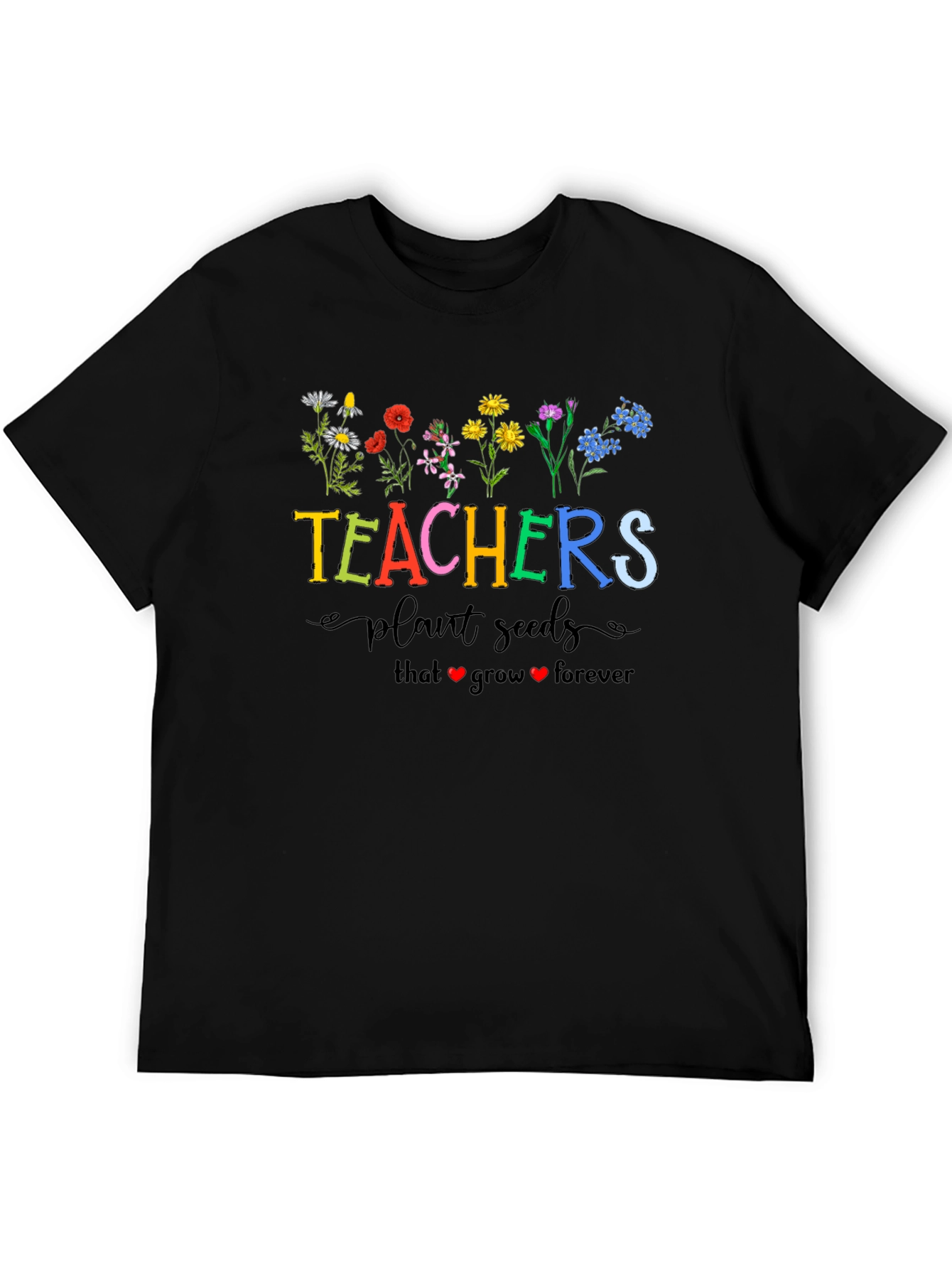 Teachers Plant Seeds Graphic Tee