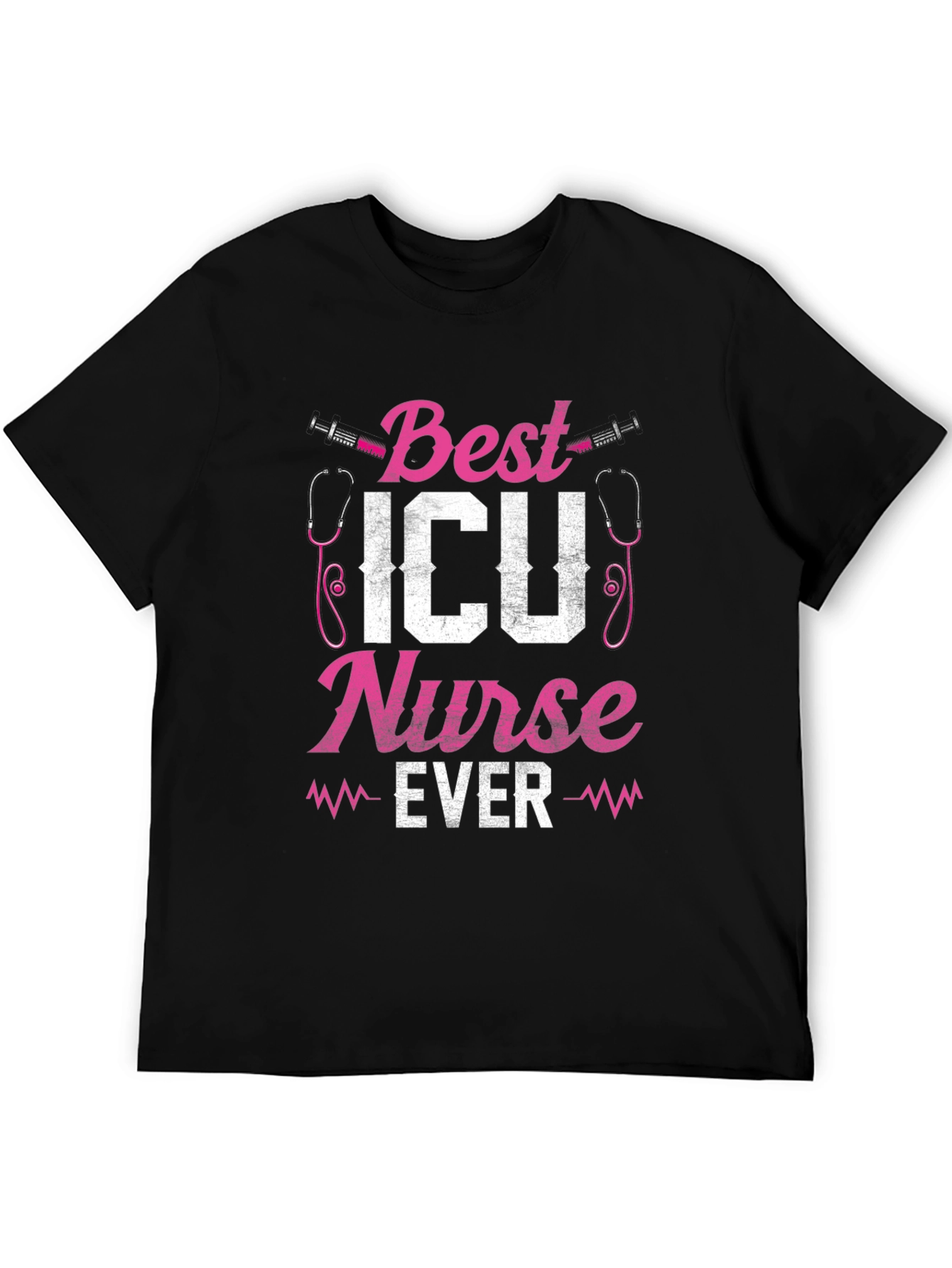Best ICU Nurse Ever Graphic T-Shirt