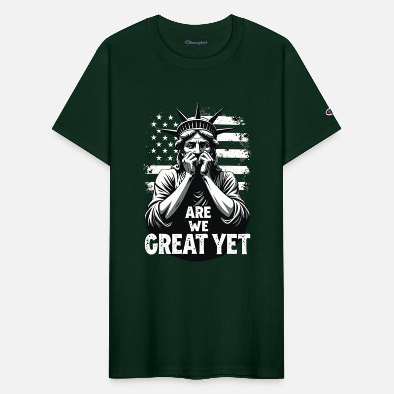 Are We Great Yet Statue of Liberty Trump America