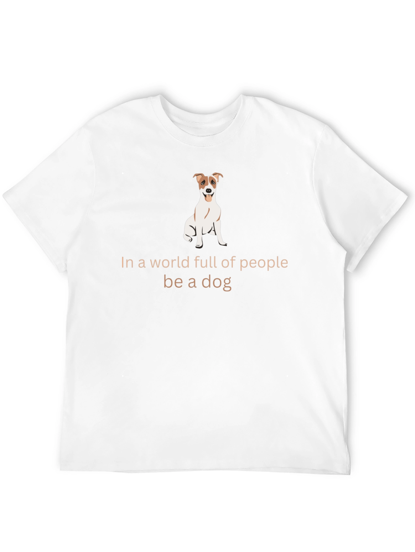 Be a Dog Graphic T-Shirt - Unisex