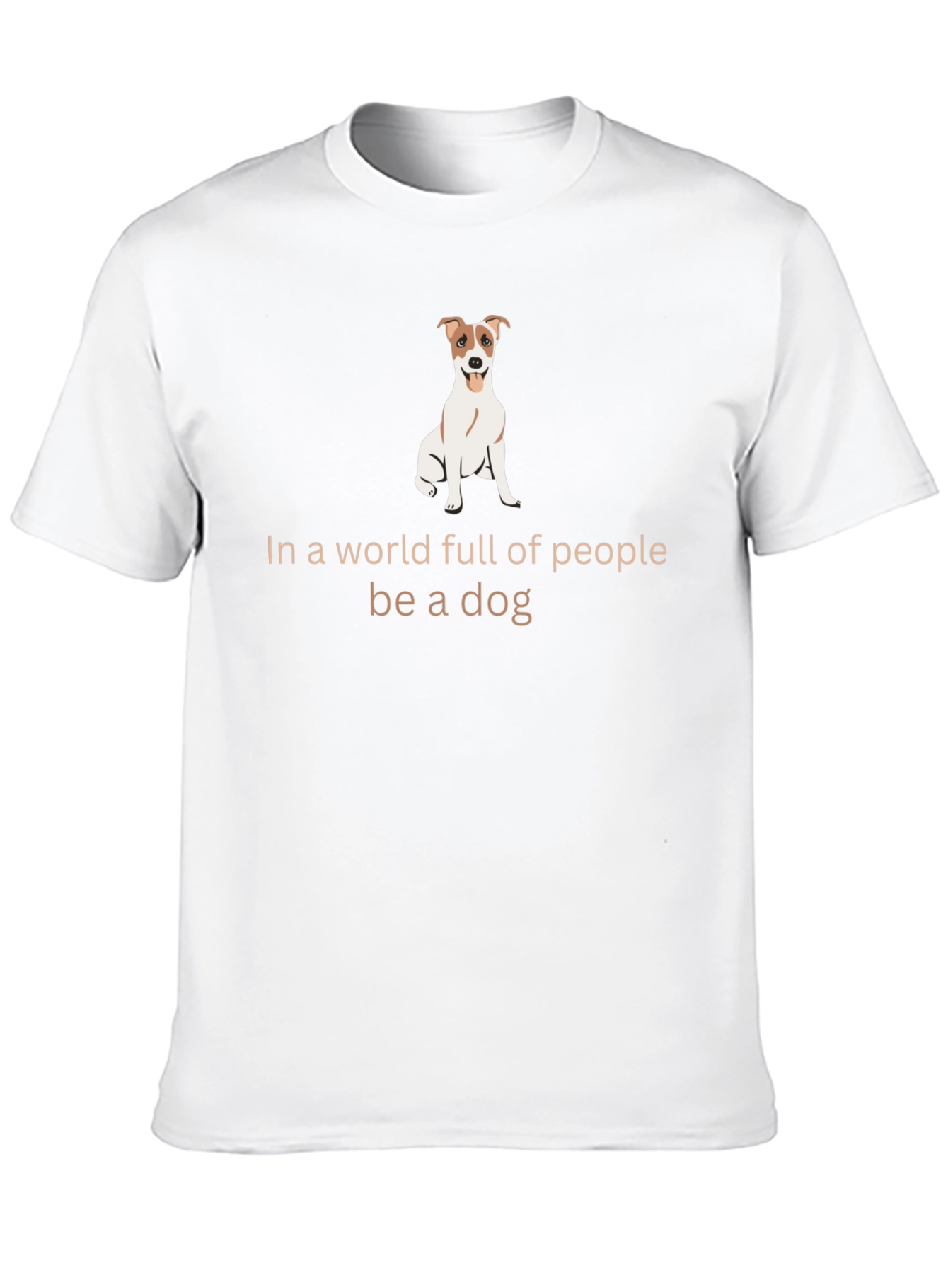 Be a Dog Graphic T-Shirt - Unisex
