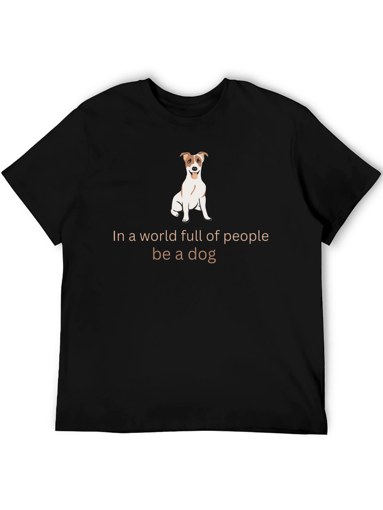 Be a Dog Graphic T-Shirt - Unisex