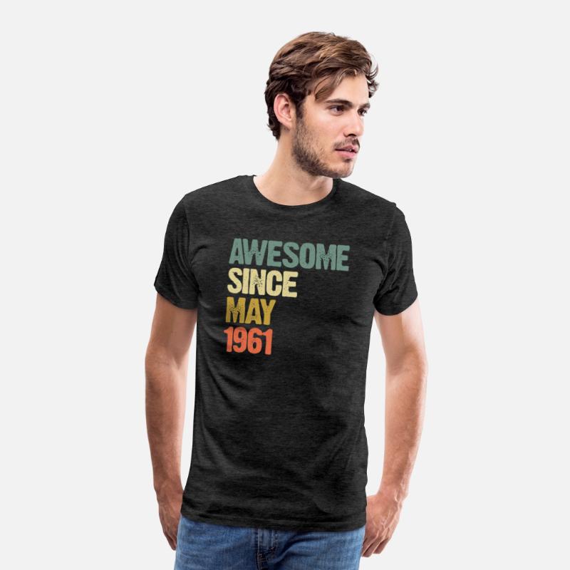 Awesome Since May 1961 - born in sixties
