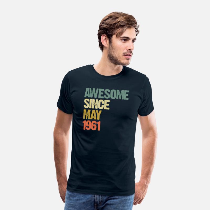 Awesome Since May 1961 - born in sixties