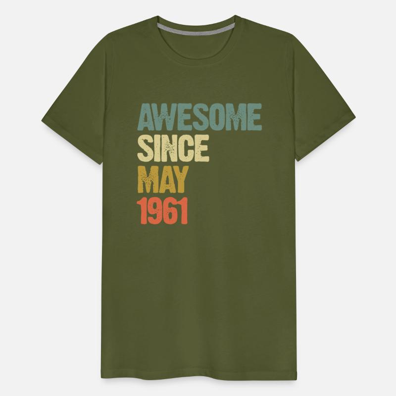 Awesome Since May 1961 - born in sixties