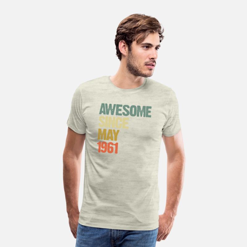 Awesome Since May 1961 - born in sixties