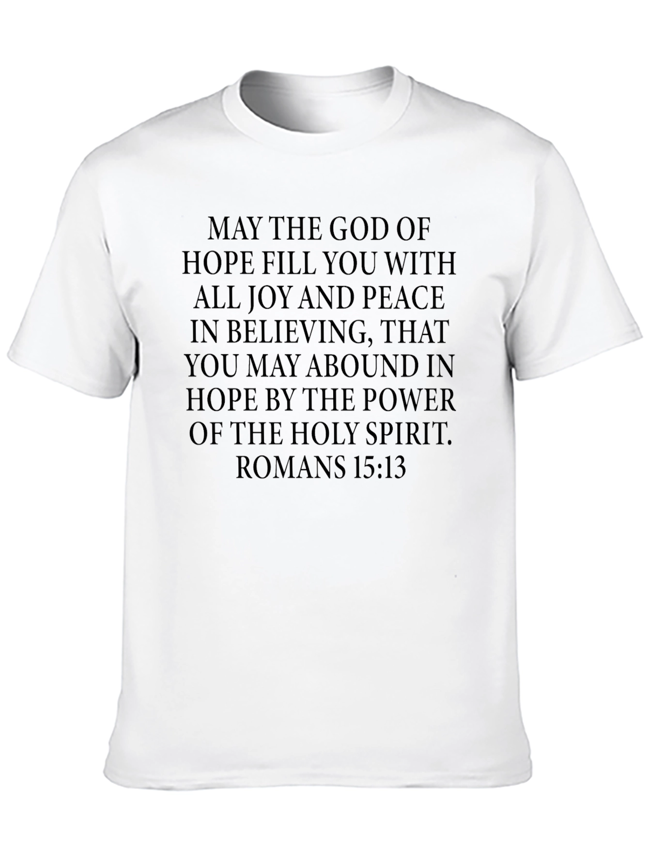 Romans 15:13 Christian T-Shirt
