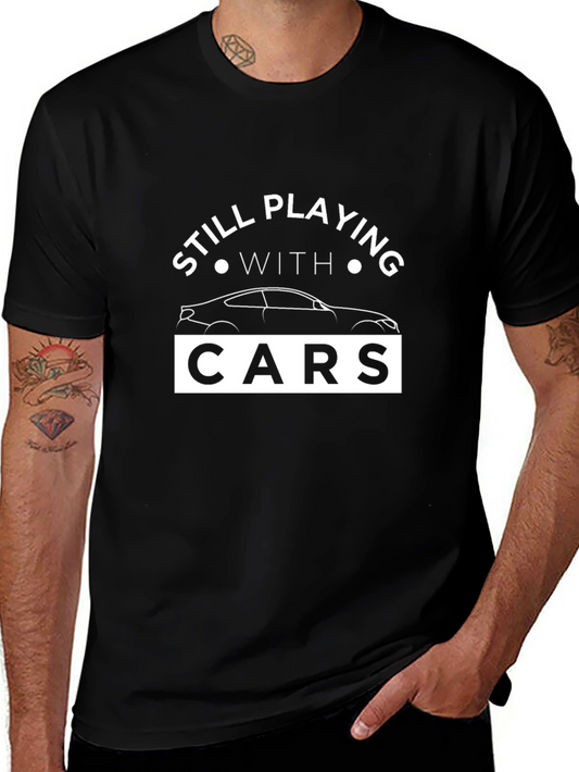Still Playing with Cars T-Shirt - Black Graphic Tee
