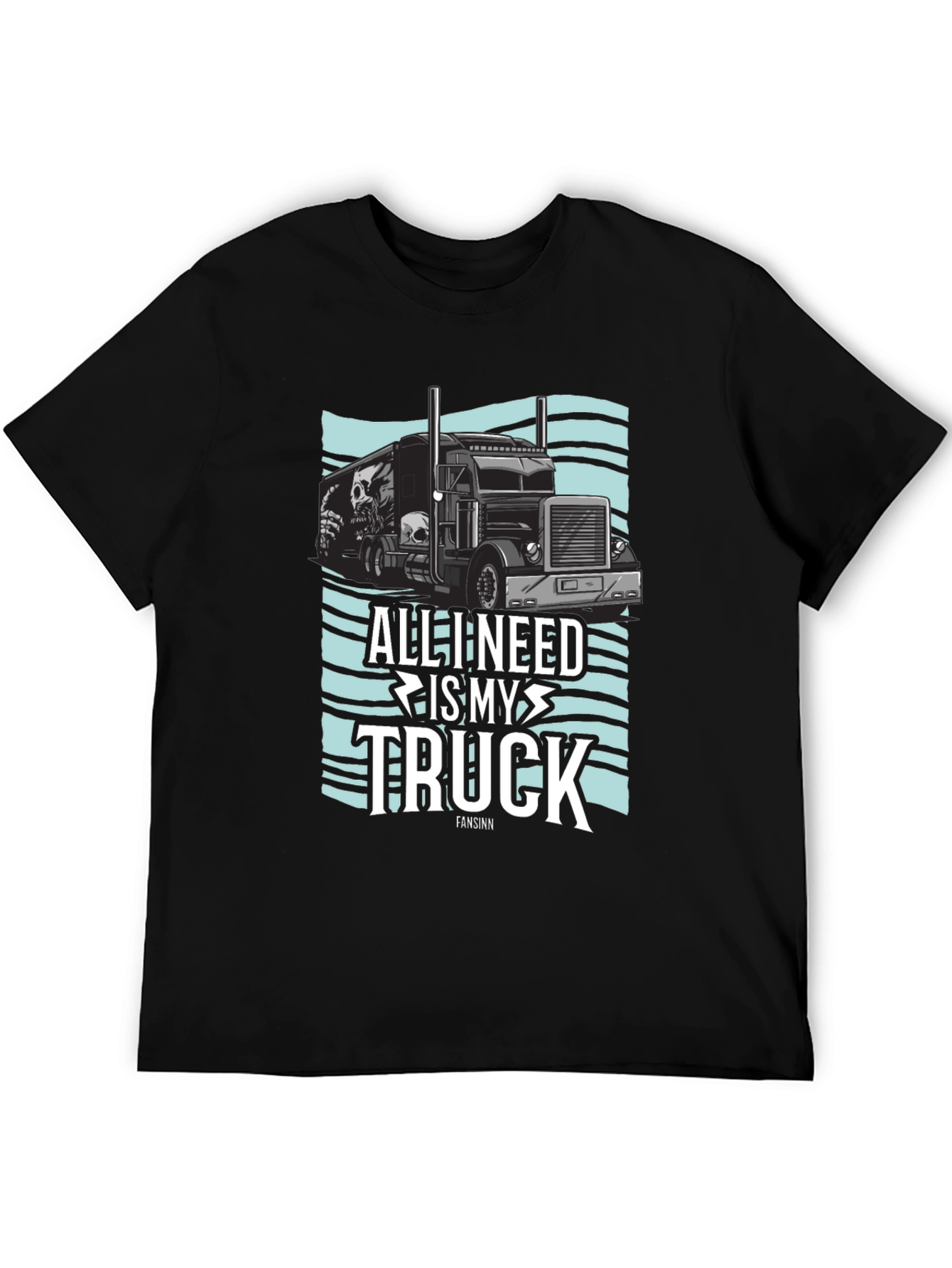 All I Need Is My Truck Graphic T-Shirt