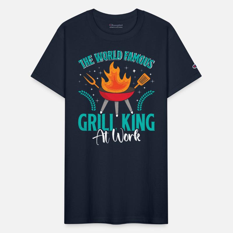 BBQ THE WORLD FAMOUS GRILL KING WORK Funny
