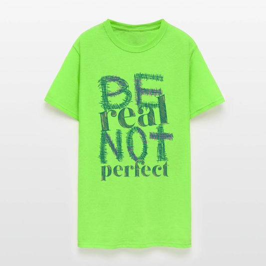 be real not perfect