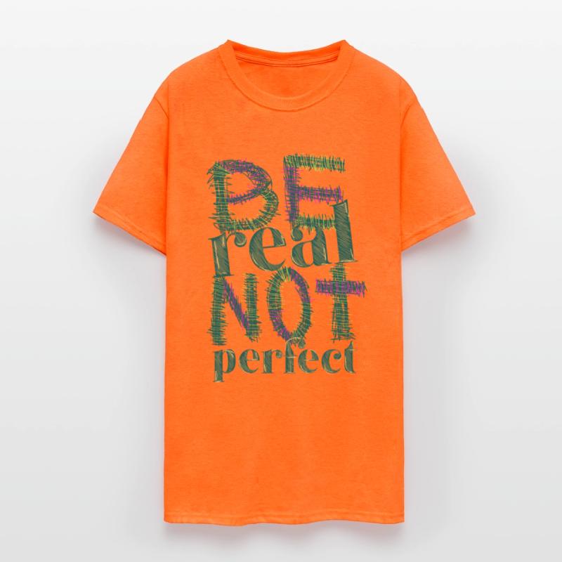 be real not perfect