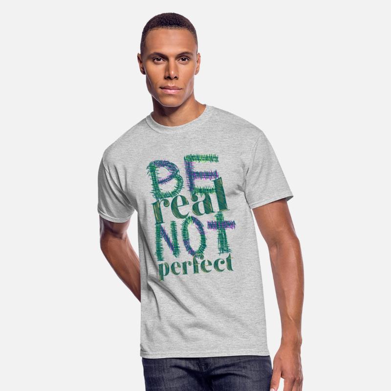 be real not perfect