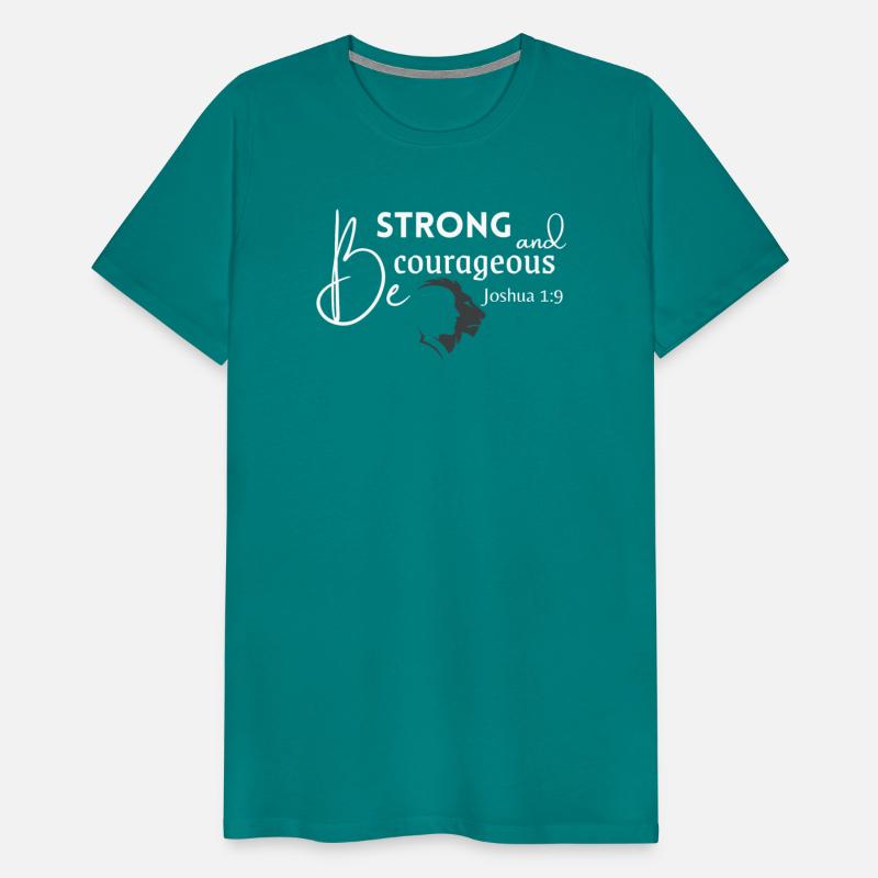 Be strong and courageous