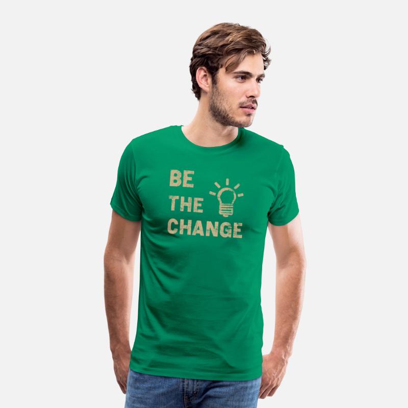 Be The Change