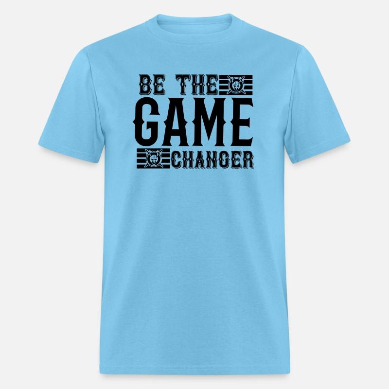 Be the game changer