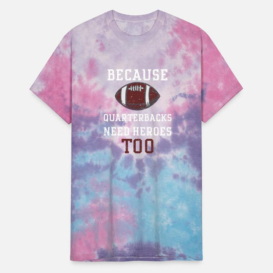 Because Quarterbacks Need Heroes...
