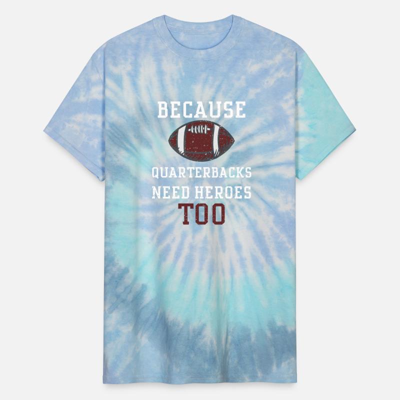 Because Quarterbacks Need Heroes...