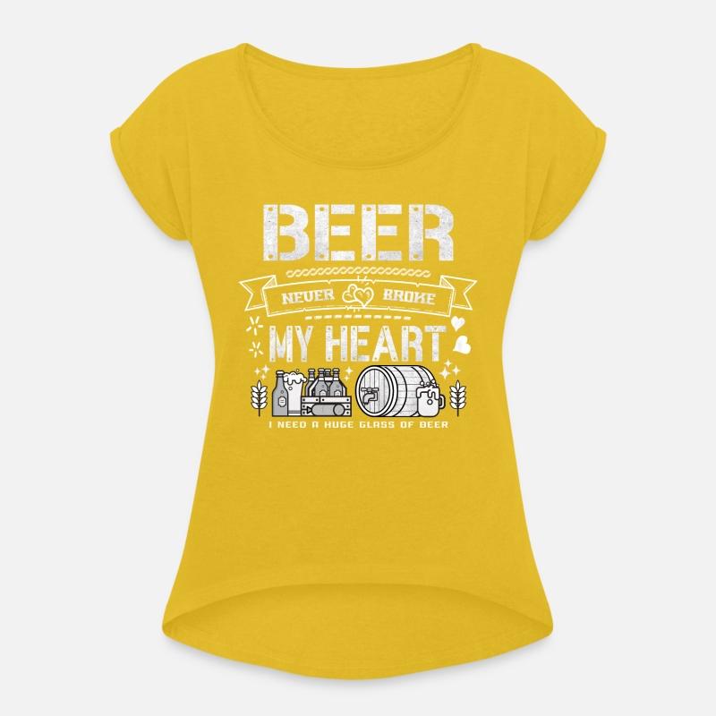 Beer never broke my heart - funny quotes
