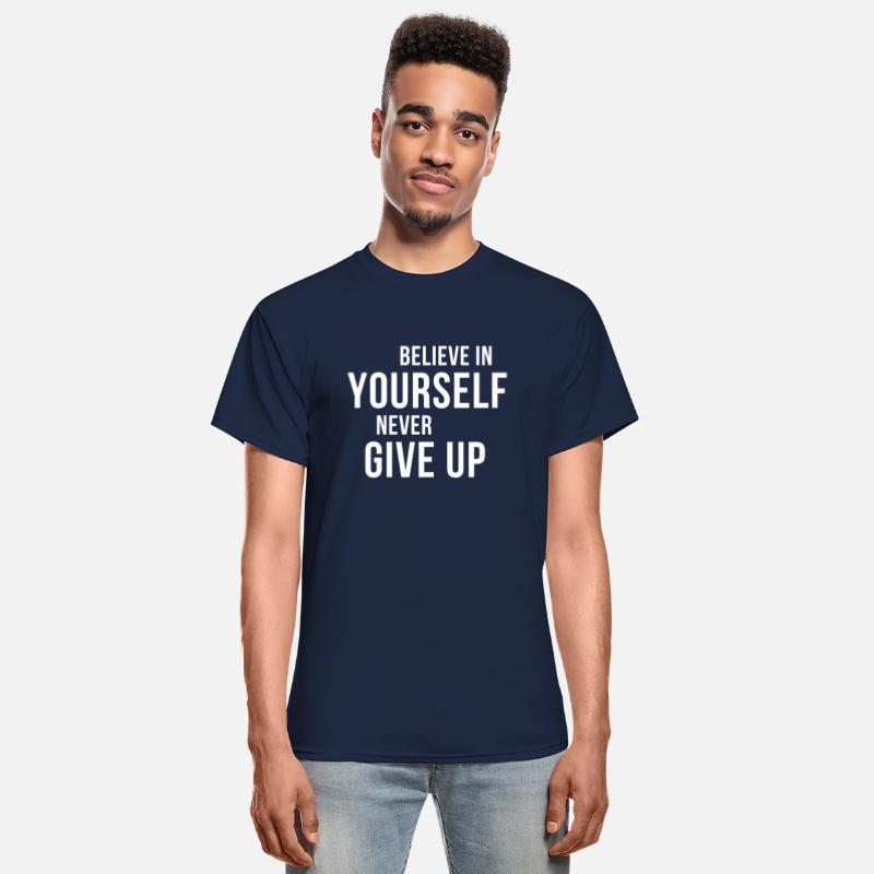 BELIEVE IN YOURSELF NEVER GIVE UP