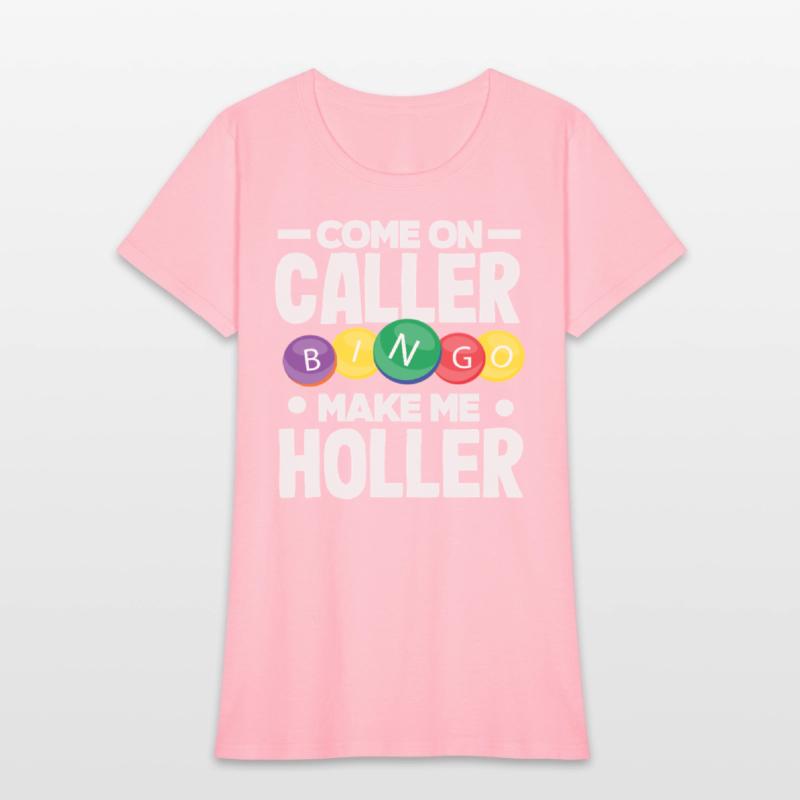 Bingo Come On Caller Make Me Holler
