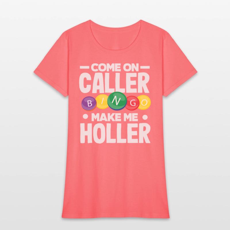 Bingo Come On Caller Make Me Holler