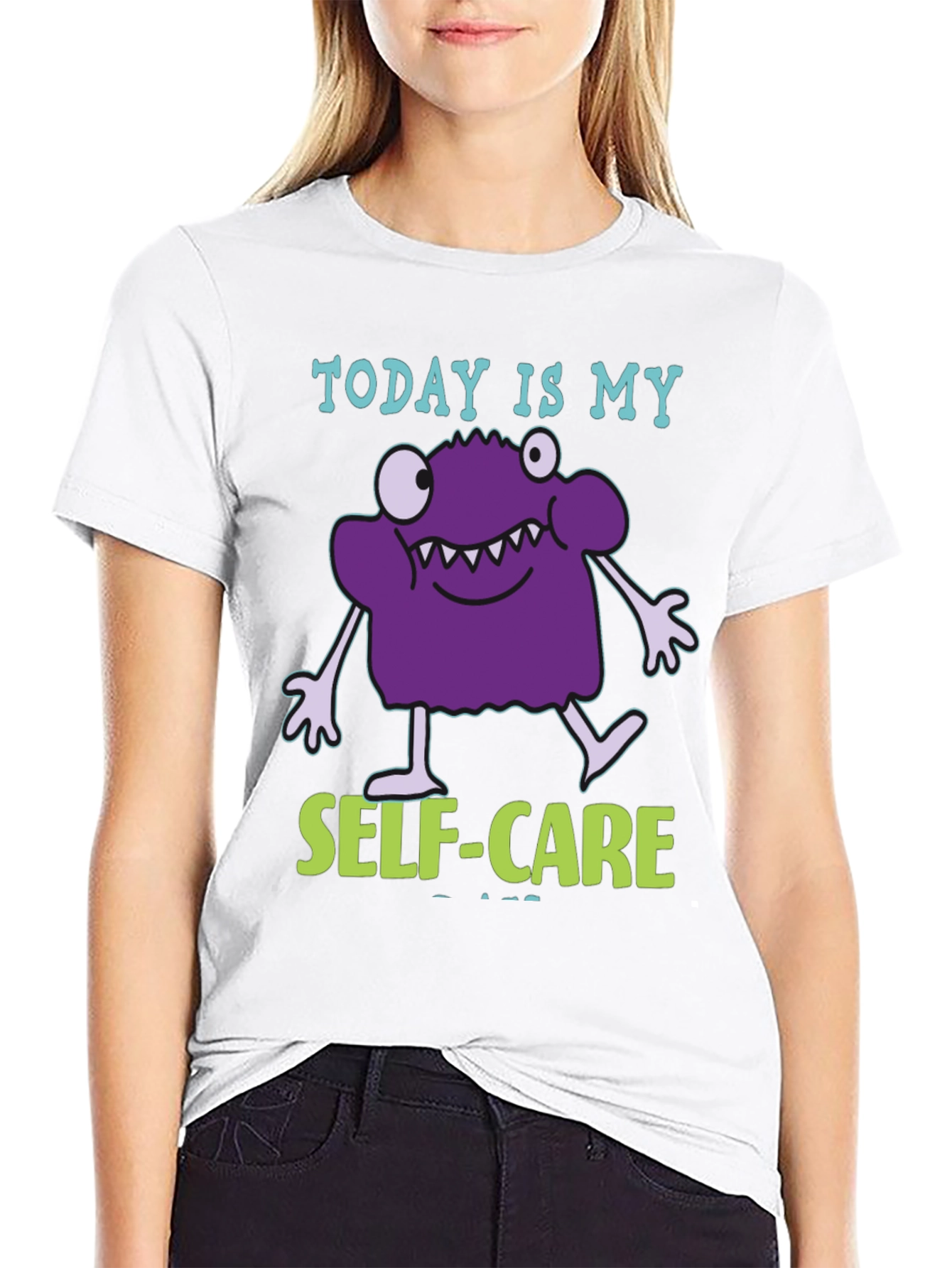 Today is My Self-Care T-Shirt - Funny Monster Design