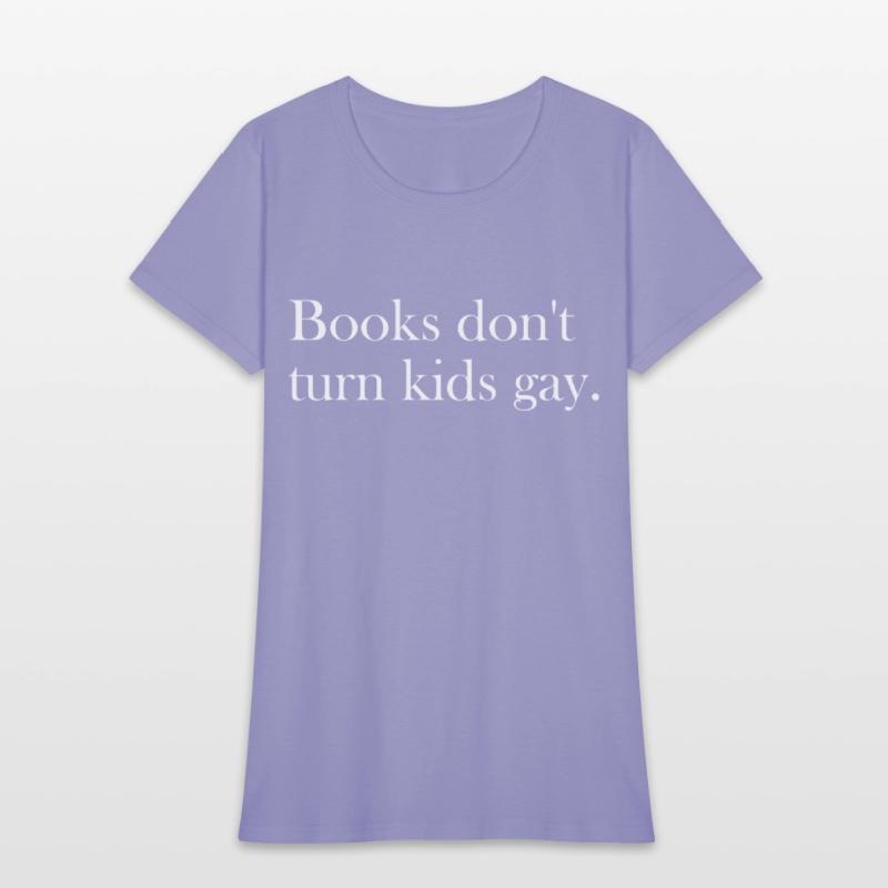 Books don't turn kids gay.