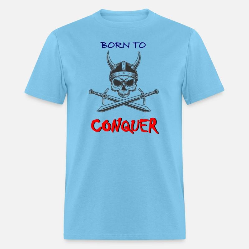 Born to conquer